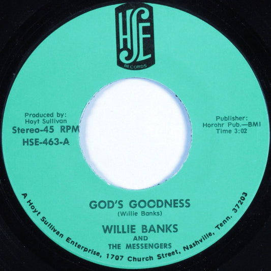 Willie Banks And The Messengers : God's Goodness / On My Way (7")