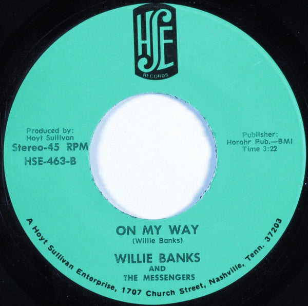 Willie Banks And The Messengers : God's Goodness / On My Way (7")