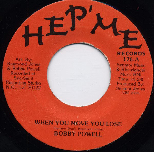 Bobby Powell : When You Move You Lose (7", Single)