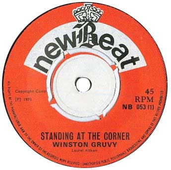 Winston Groovy : Standing At The Corner  (7")