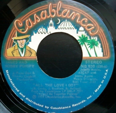 James & Bobby Purify : All The Love I Got  (7", Single)