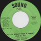 Bobby Foster : Building Up (For A Let Down) / If You Really Need A Friend (Call On Me) (7")