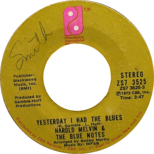 Harold Melvin And The Blue Notes : Yesterday I Had The Blues (7", Single, Styrene, Ter)