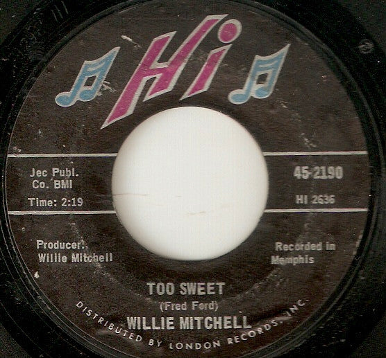 Willie Mitchell : Too Sweet / Restless (7", Single)