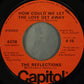 The Reflections : Three Steps From True Love (7", Single, Win)