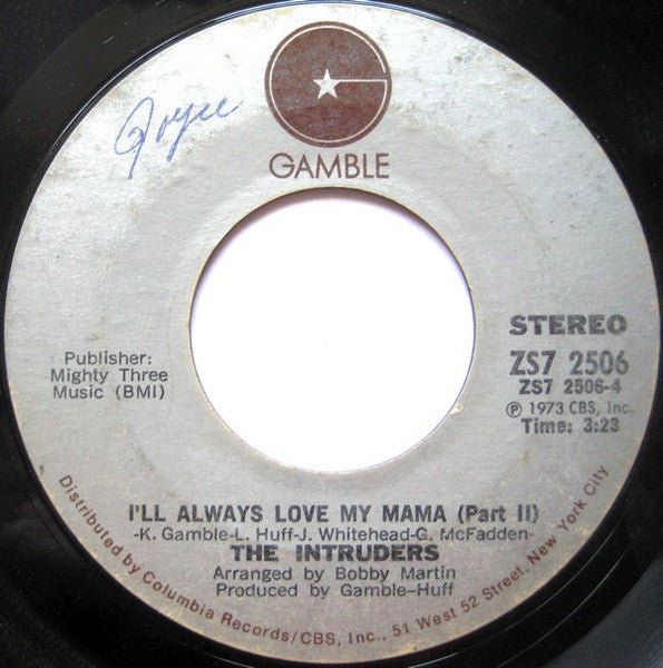 The Intruders : I'll Always Love My Mama (7", Single, Styrene, Pit)