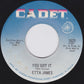 Etta James : You Got It / Fire (7", Single)