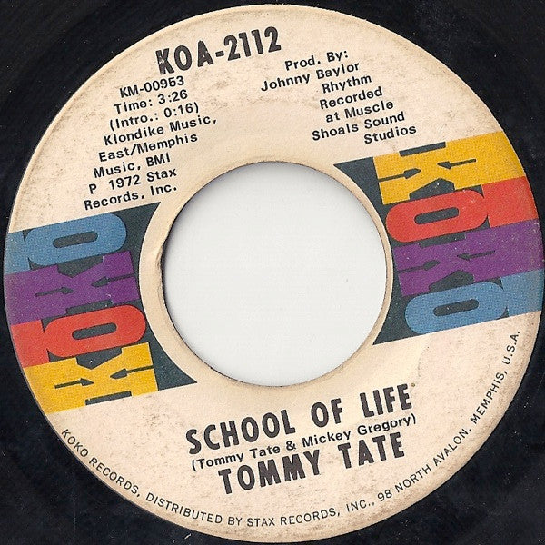 Tommy Tate : School Of Life / I Remember (7")