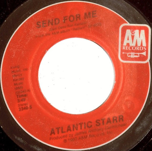 Atlantic Starr : Send For Me (7", Single)