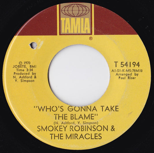 The Miracles : Who's Gonna Take The Blame / I Gotta Thing For You (7", Single, Mono, Sup)