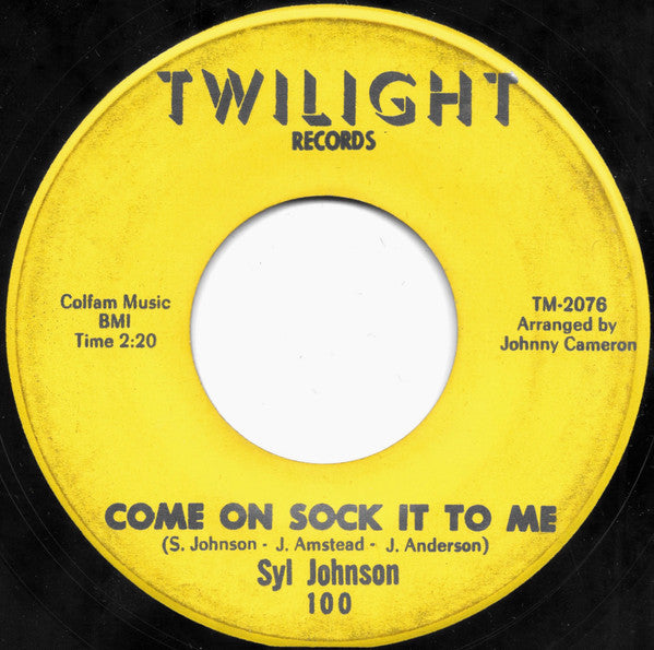 Syl Johnson : Come On Sock It To Me / Try Me (7")