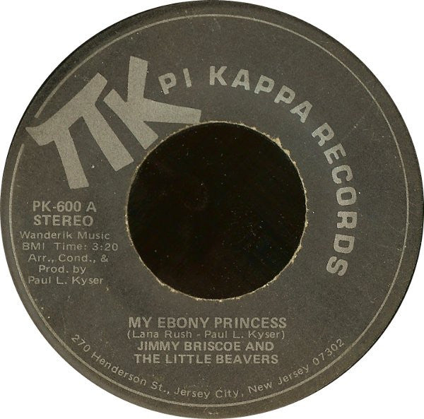 Jimmy Briscoe And The Beavers : My Ebony Princess (7")