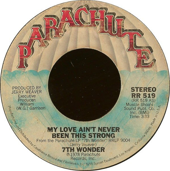 7th Wonder : My Love Ain't Never Been This Strong (7", Single)