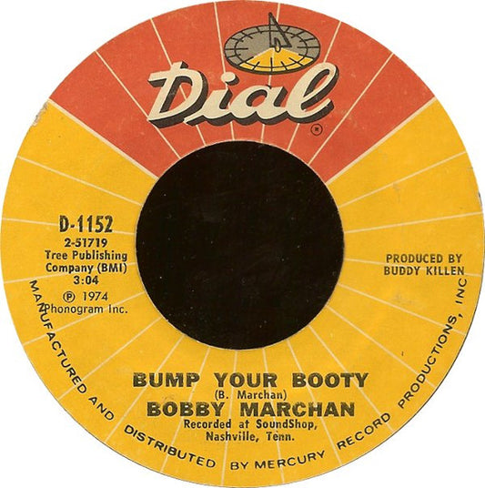 Bobby Marchan : Bump Your Booty / Ain't Nothin' Wrong With Whitey (7", Styrene)