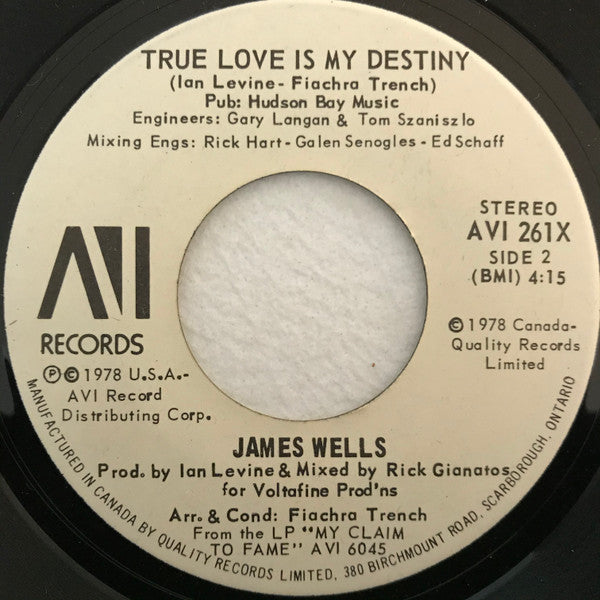 James Wells : That's The Way The Wind Blows / True Love My Destiny (7")