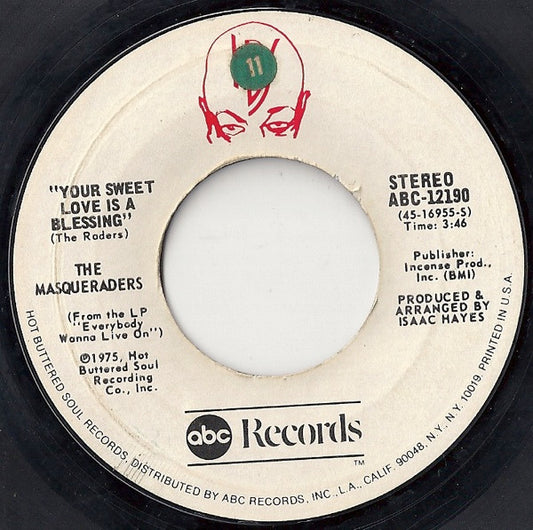 The Masqueraders : Your Sweet Love Is A Blessing / Please Don't Try (To Take Me Away To The Sky) (7")