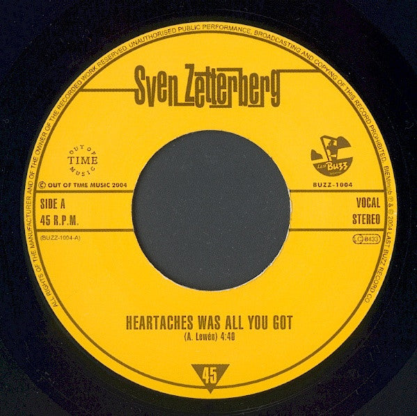 Sven Zetterberg : Heartaches Was All You Got / Song From A Worried Heart (7")
