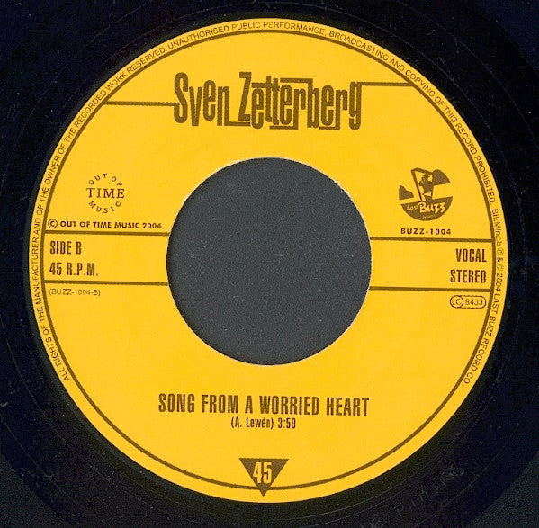 Sven Zetterberg : Heartaches Was All You Got / Song From A Worried Heart (7")