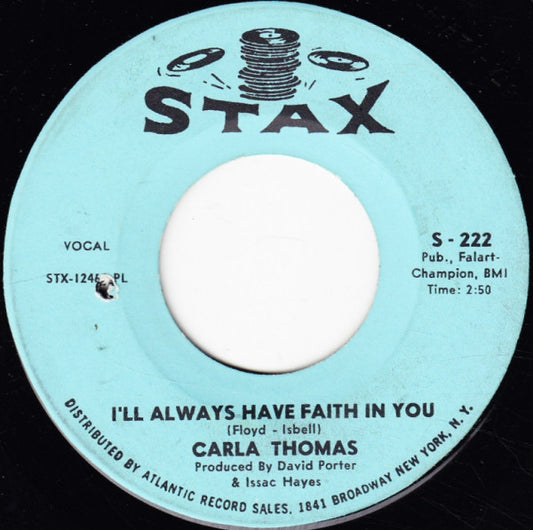 Carla Thomas : I'll Always Have Faith In You (7", Single, PL)