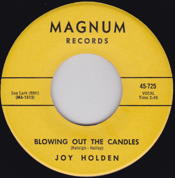 Joy Holden : Blowing Out The Candles / Teenage Rage (7", Single, Mono)