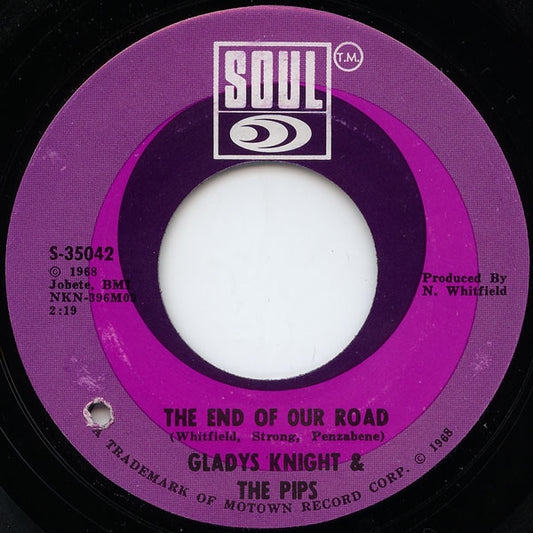 Gladys Knight And The Pips : The End Of Our Road (7", Single)