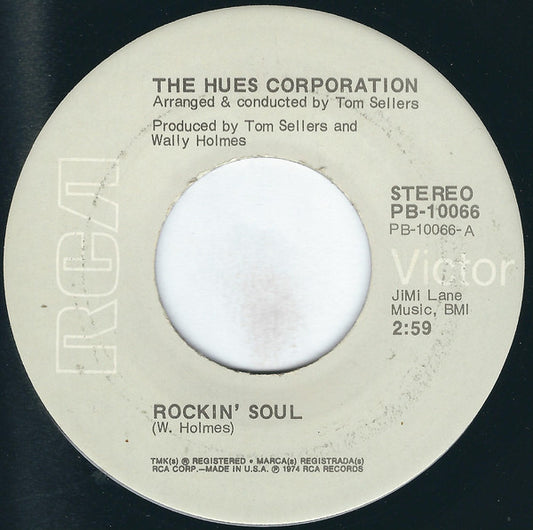 The Hues Corporation : Rockin' Soul (7", Single, 2:5)