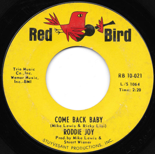 Roddie Joy : Come Back Baby / Love Hit Me With A Wallop (7", Styrene)