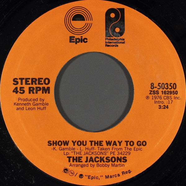 The Jacksons : Show You The Way To Go (7", Single, Styrene, Pit)