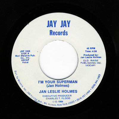 Jan Leslie Holmes : I'm Your Superman (7")