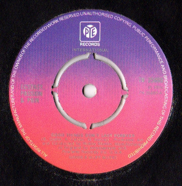Ecstasy, Passion & Pain : Good Things Don't Last Forever / Born To Lose You (7")
