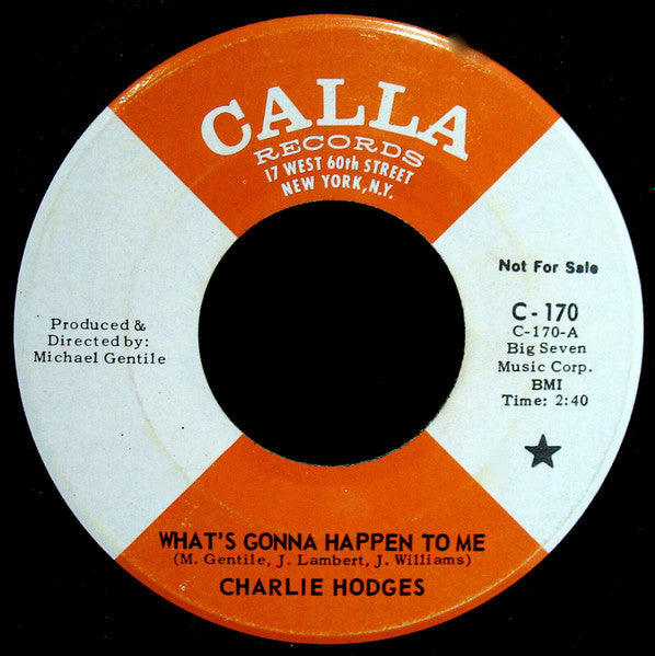 Charlie Hodges : What's Gonna Happen To Me  (7", Single, Promo)