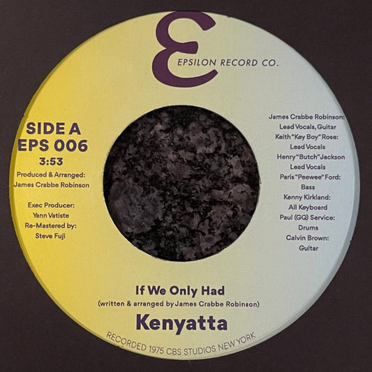 Kenyatta (4) : If We Only Had (7", Single)