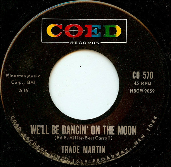 Trade Martin : That Stranger Used To Be My Girl / We'll Be Dancin' On The Moon (7", Roc)