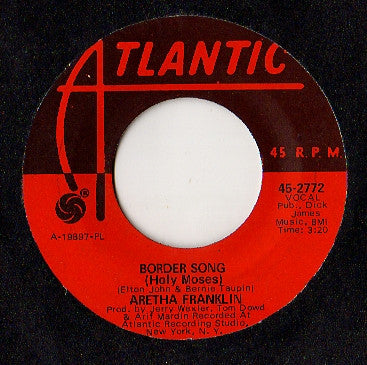 Aretha Franklin : Border Song (Holy Moses) / You And Me (7", Single, PL )