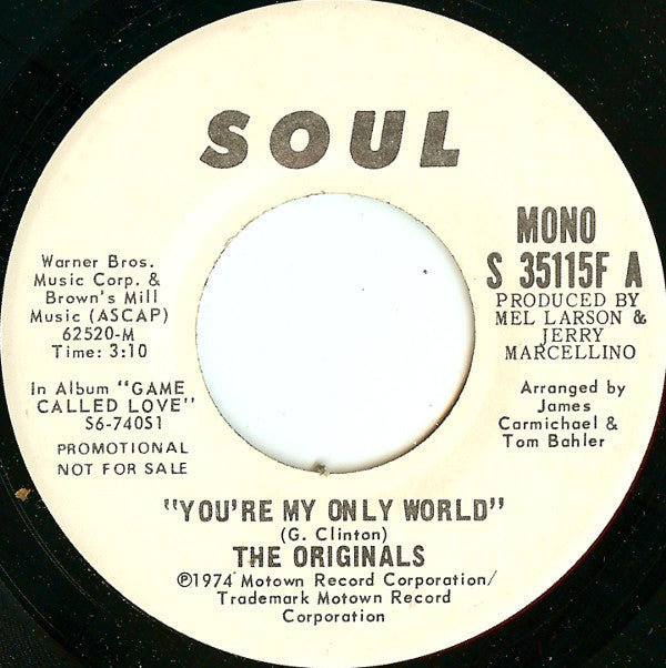 The Originals : You're My Only World (7", Mono, Promo)