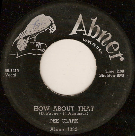 Dee Clark : How About That (7")