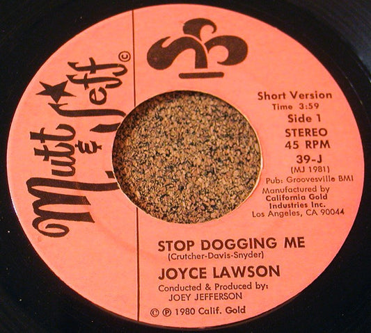 Joyce Lawson : Stop Dogging Me (7")