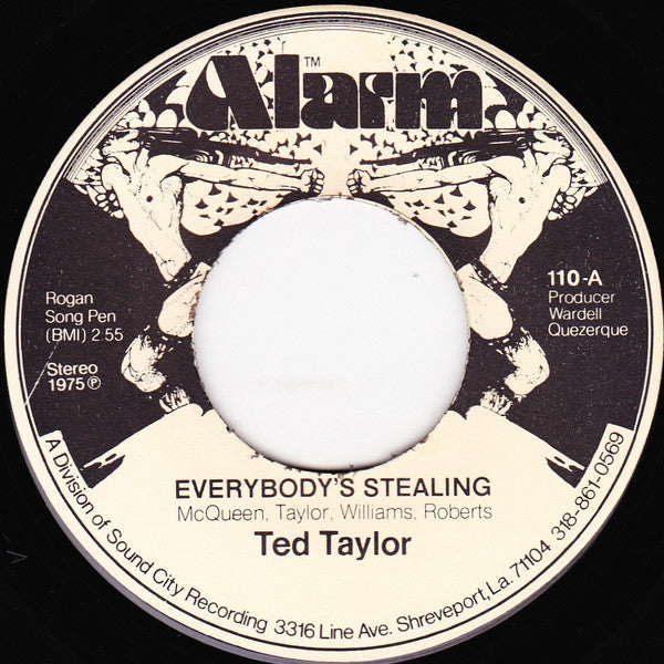 Ted Taylor : Everybody's Stealing / Caught Up In A Good Woman's Love (7", Single)