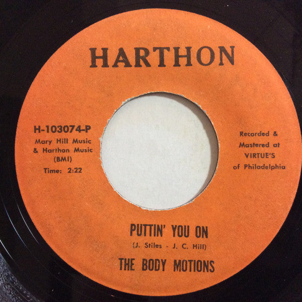 The Body Motions : Puttin' You On / False Alarm (7", Single, Ora)