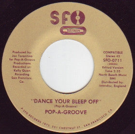 Pop-A-Groove : Dance Your Ass Off (7")