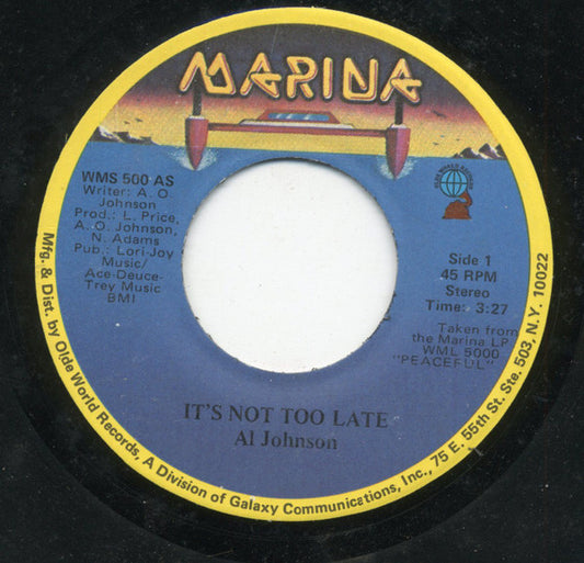 Al Johnson : It's Not Too Late / I'll Do Anything For You (7", Single)