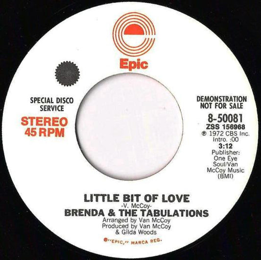 Brenda & The Tabulations : Little Bit Of Love (7", Promo)