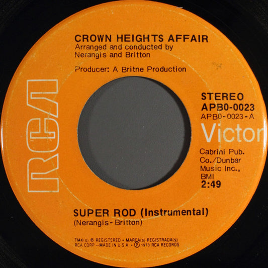 Crown Heights Affair : Super Rod (7", Ind)