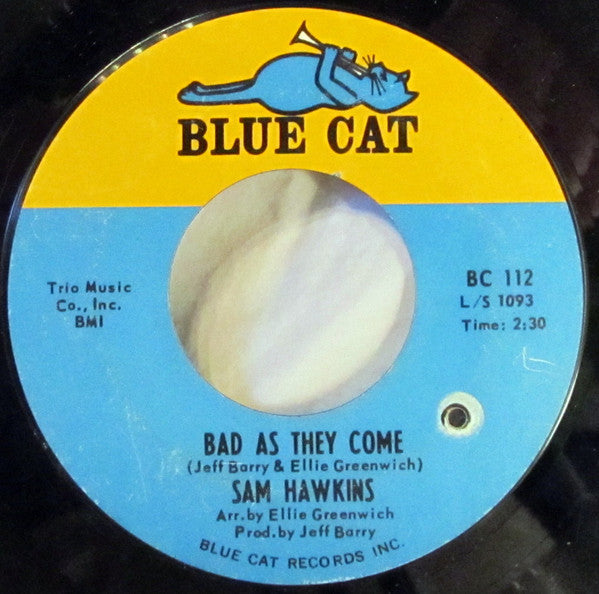 Sam Hawkins : Hold On Baby / Bad As They Come (7")