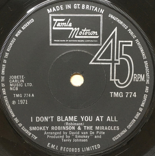 The Miracles : I Don't Blame You At All (7", Single, Sol)