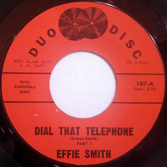 Effie Smith : Dial That Telephone (7", Single, Styrene)