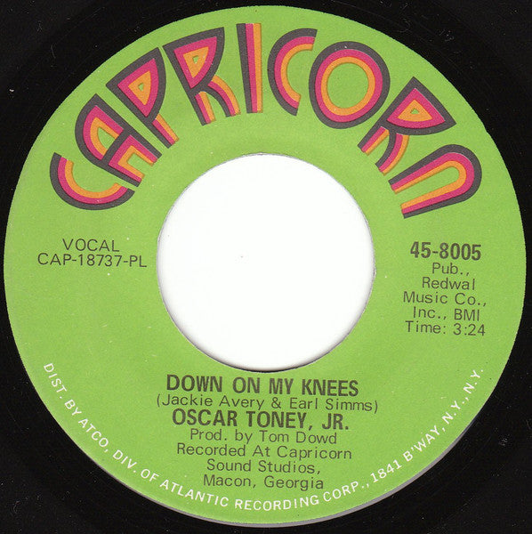 Oscar Toney Jr. : Down On My Knees / Seven Days Tomorrow (7")