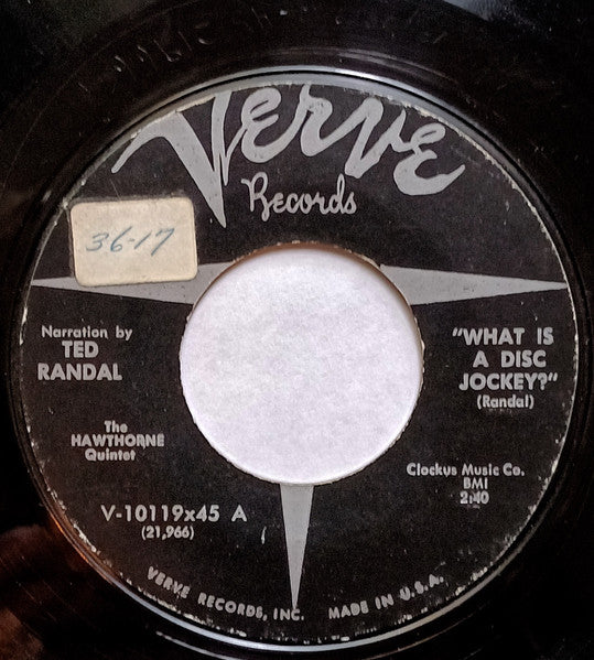 Ted Randal : "What Is A Disc Jockey?" / "What Is A Hit?" (7")