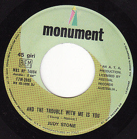 Judy Stone : And The Trouble With Me Is You (7", Single)