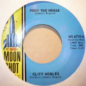 Cliff Nobles : Pony The Horse (7", Single)